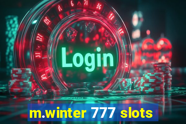 m.winter 777 slots